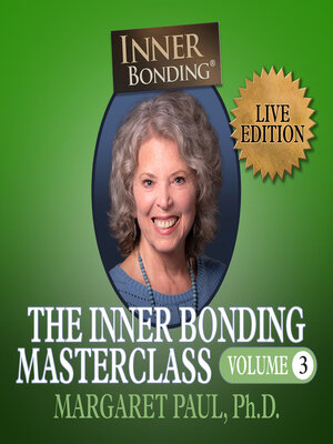cover image of The Inner Bonding Masterclass Volume 3